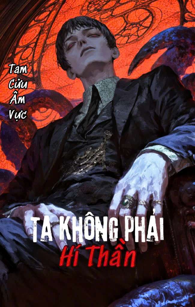 Ta Không Phải Hí Thần (Bản Dịch)